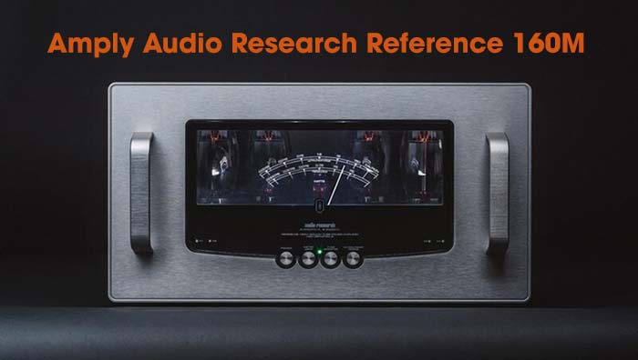 Amply Audio Research Reference 160M Amply Audio Research Reference 160M
