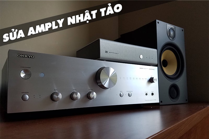 Giá cả cho dịch vụ sửa amply Nhật Tảo như thế nào?