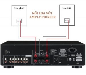 Cách phối ghép loa và amply nghe nhạc