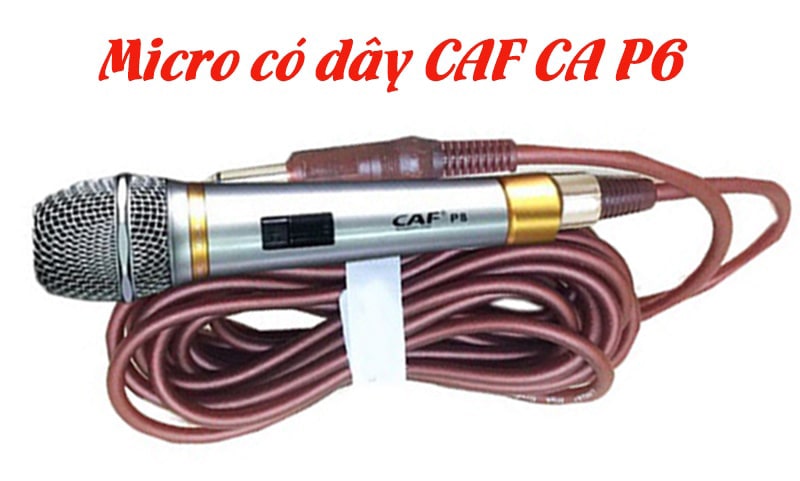 Thanh lý micro có dây CAF CA P6 giá rẻ: 450.000 VNĐ